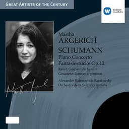 Schumann: Piano Concerto & Fantasiestücke, Op. 12 - Ravel: Gaspard de la nuit - Ginastera: Danzas argentinas - Martha Argerich