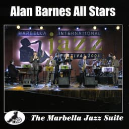 The Marbella Jazz Suite - Alan Barnes