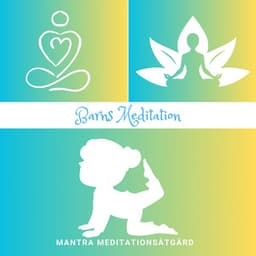 Barns Meditation: Tekniker för Yngsta - Mantra Meditationsåtgärd