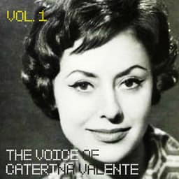 The Voice of Caterina Valente, Vol. 1 - Caterina Valente