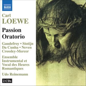 Loewe, C: Suhnopfer Des Neuen Bundes , 'Passion Oratorio' - Carl Loewe
