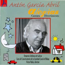 Alegrías. Cantata Divertimento - Antón García Abril