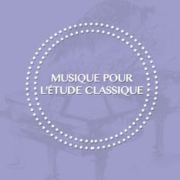 Musique pour l'étude classique - Soft Background Music