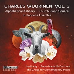 Charles Wuorinen, Vol. 3 - Charles Wuorinen