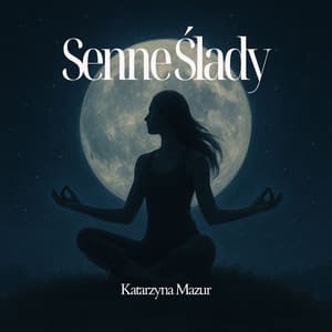 Senne Ślady: W Ramionach Nocy - Katarzyna Mazur
