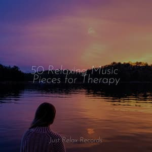 50 Relaxing Music Pieces for Therapy - CANCIONES DE CUNA