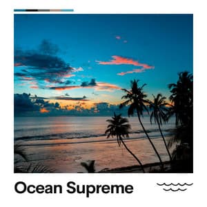 Ocean Supreme - Seas of Dreams