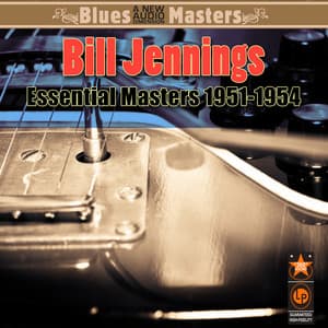 Essential Masters 1951-1954 - Bill Jennings