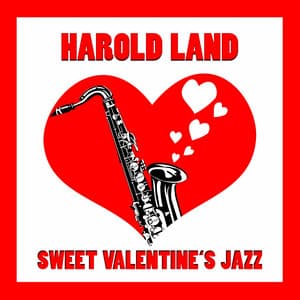 Sweet Valentine's Jazz - Harold Land