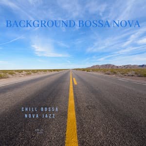 Chill Bossa Nova Jazz - Background Bossa Nova