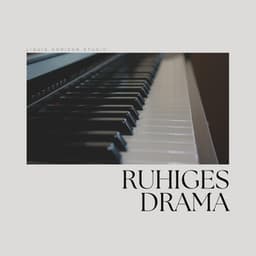 Ruhiges Drama - Klaviermusik Akademie
