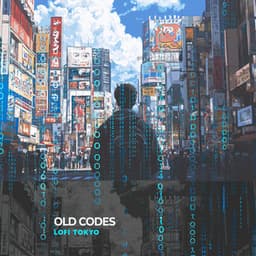 Old Codes - Lofi Tokyo