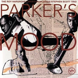 Parker's Mood - Roy Hargrove