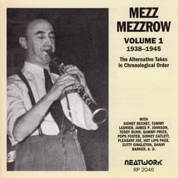 Vol. 1, 1938-1945 - Mezz Mezzrow