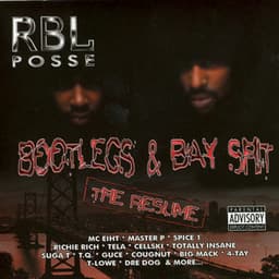 Bootlegs & Bay Shit - RBL Posse