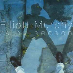 Rainy Season - Elliott Murphy