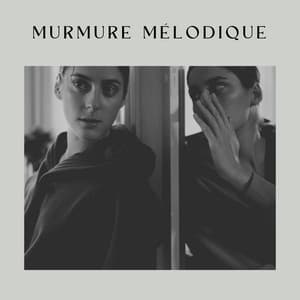 Murmure Mélodique - Bruit Blanc