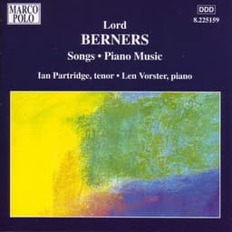 Berners: Songs / Piano Music - Lord Berners