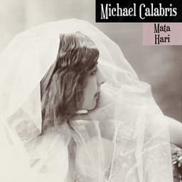 Mata Hari - Michael Calabris