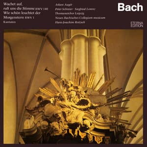 Bach: Wachet auf, ruft uns die Stimme / Wie schön leuchtet der Morgenstern - Johann Sebastian Bach