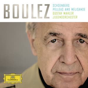 Schoenberg: Pelleas and Melisande - Arnold Schoenberg