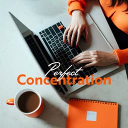Perfect Concentration: Improve Memory, Stay Calm and Focused, Instrumental Relaxing Pieces - Feel Good Jazz