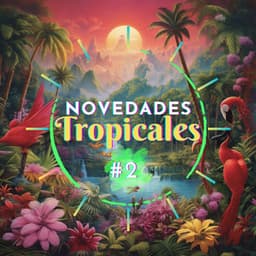 Novedades Tropicales #2 - CDI RECORDS S.A.