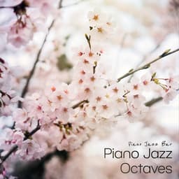 Piano Jazz Octaves - Piano Jazz Bar
