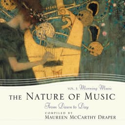 The Nature of Music Vol 1: Morning Music - Maureen McCarthy Draper
