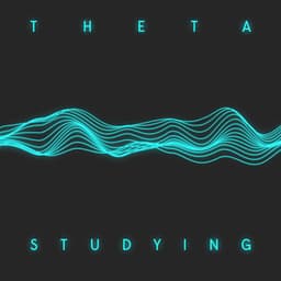 Theta Studying: Improve Concentration and Memory with Theta Waves Meditation - Exam Study Music Academy