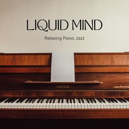 Liquid Mind: Coffee Shop Jazz - Relaxing Piano Jazz