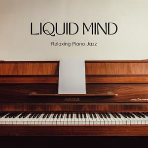 Liquid Mind: Coffee Shop Jazz - Relaxing Piano Jazz