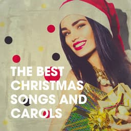 The Best Christmas Songs and Carols - The Xmas Specials