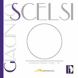 Giacinto Scelsi Collection, Vol. 3 - Giacinto Scelsi