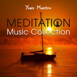 Meditation Music Collection - Yoan Mantro