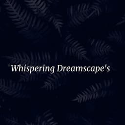 Whispering Dreamscape's - Lumenis