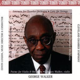 Orchestral Works - George Walker