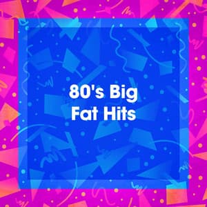 80's Big Fat Hits - Cover Pop