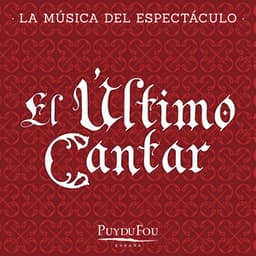 El Último Cantar - Puy du Fou