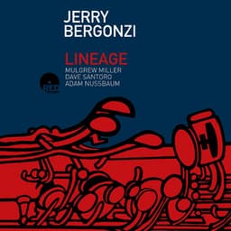 Lineage - Jerry Bergonzi