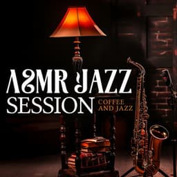 ASMR Jazz Session - Coffee and Jazz