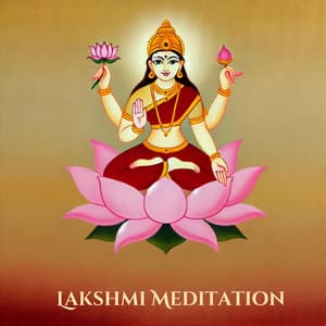 Lakshmi Meditation - Meditation Mantras Guru