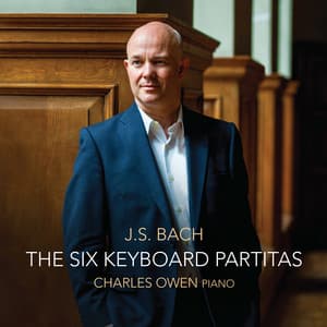 J. S. Bach: The Six Keyboard Partitas - Johann Sebastian Bach