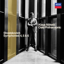 Shostakovich: Symphonies 4, 5 & 6 - Dmitri Shostakovich
