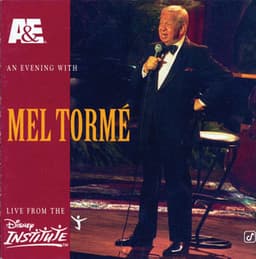 A&E Presents An Evening With Mel Tormé - Live From The Disney Institute - Mel Tormé
