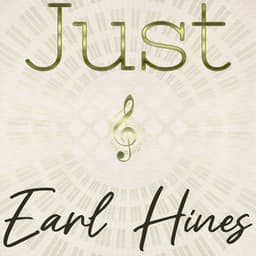 Just Earl Hines - Earl Hines