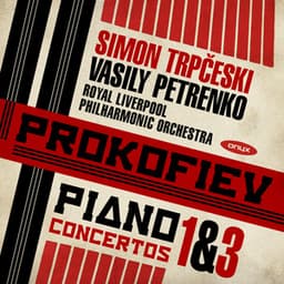 Prokofiev Piano Concerto 1 & 3 - Sergei Prokofiev