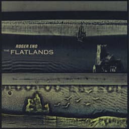 The Flatlands - Roger Eno