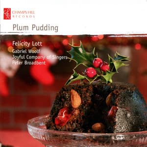 Plum Pudding - Felicity Lott