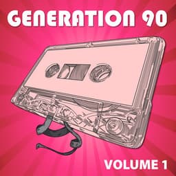 Generation 90 Vol. 1 - Generation 90